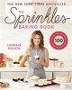 The Sprinkles Baking Book : 100 secret recipes from Candace's kitchen