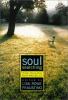 Soul Searching : thirteen stories about faith and belief