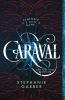 Caraval Book 1