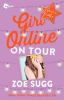 Girl Online On Tour