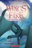 Wings Of Fire. : the graphic novel. Book six, Moon rising :