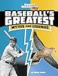 Baseball's Greatest Myths And Legends