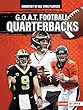 G.o.a.t. Football Quarterbacks