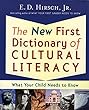 The New First Dictionary Of Cultural Literacy : what your child needs to know