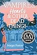 Vampires, Hearts, & Other Dead Things