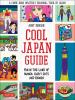 Cool Japan guide : fun in the land of manga, lucky cats, and ramen