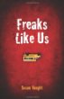 Freaks like us