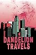 Dandelion travels : Novel in Verse