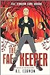 The Fae Keeper -- The Witch King Duology bk 2