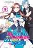 My next life as a villainess 3 : all routes lead to doom! Volume 3 /