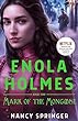 Enola Holmes And The Mark Of The Mongoose