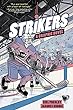 Strikers : a graphic novel