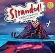 Stranded! : a mostly true story from Iceland