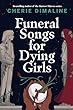 Funeral songs for dying girls