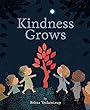 Kindness Grows