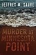 Murder at Minnesota Point