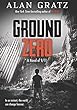 Ground Zero : a novel of 9/11