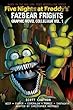 Fazbear frights Graphic Novel Collection Vol 1 : graphic novel collection. Vol. 1 /
