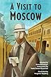 A visit to Moscow