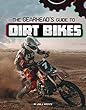 The Gearhead's Guide To Dirt Bikes