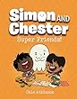 Simon And Chester. Super friends! /