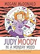 Judy Moody : in a Monday mood
