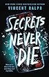 Secrets never die