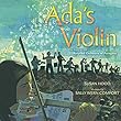 Ada's Violin : the story of the Recycled Orchestra of Paraguay