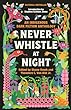 Never whistle at night : an Indigenous dark fiction anthology