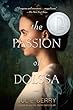 The Passion Of Dolssa : a novel