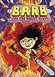 Barb The Last Berzerker. Book 2, Barb and the ghost blade /