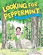 Looking For Peppermint, Or, Life In The Forest