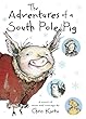 The Adventures Of A South Pole Pig