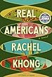 Real Americans : a novel