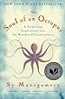 The Soul Of An Octopus : a surprising exploration into the wonder of consciousness