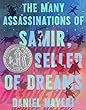 The Many Assassinations Of Samir, The Seller Of Dreams