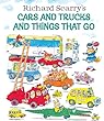 Richard Scarry's Cars And Trucks And Things That Go.