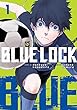 Blue Lock 1. Vol. 1 /