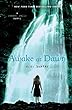 Awake at dawn /Shadow Falls novel/Bk2.