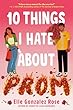 10 Things I Hate About Prom