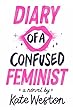 Diary Of A Confused Feminist