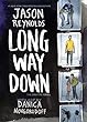 Long Way Down : the graphic novel