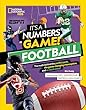 It's a numbers game! Football : football : the math behind the perfect punt, the game-changing interception, and so much more!