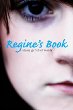 Regine's book : a teen girl's last words