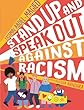 Stand Up And Speak Out Against Racism