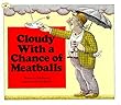 Cloudy With A Chance Of Meatballs