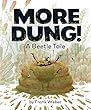 More Dung! : a beetle's tale