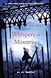 Whispers at moonrise /Shadow Falls novel/Bk 4.