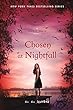 Chosen at nightfall /Shadow Falls novel /Bk. 5.