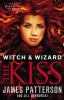 The Kiss: Book 4 : Witch & Wizard Series